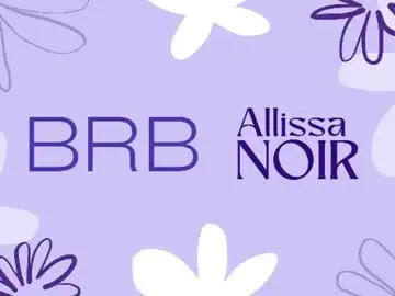 Chaturbate Live Sex of allissa_noir